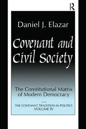 Elazar |  Covenant and Civil Society | Buch |  Sack Fachmedien