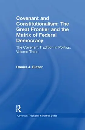 Elazar |  Covenant and Constitutionalism | Buch |  Sack Fachmedien