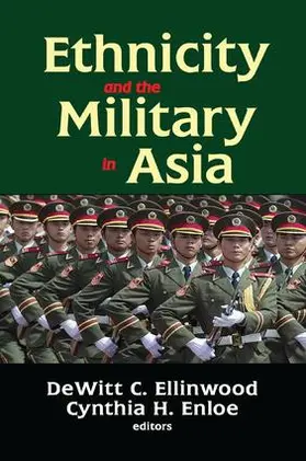 Ellinwood |  Ethnicity and the Military in Asia | Buch |  Sack Fachmedien