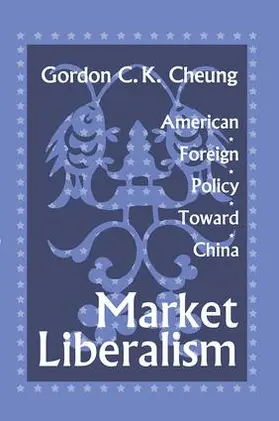 Cheung |  Market Liberalism | Buch |  Sack Fachmedien