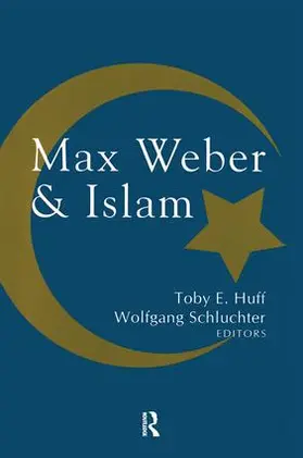 Schluchter |  Max Weber and Islam | Buch |  Sack Fachmedien