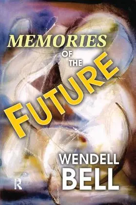 Bell |  Memories of the Future | Buch |  Sack Fachmedien