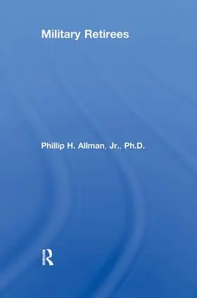 Allman |  Military Retirees | Buch |  Sack Fachmedien
