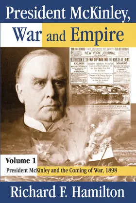 Hamilton |  President McKinley, War and Empire | Buch |  Sack Fachmedien