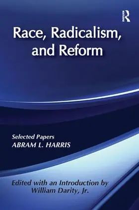 Harris | Race, Radicalism, and Reform | Buch | 978-1-138-51392-1 | sack.de