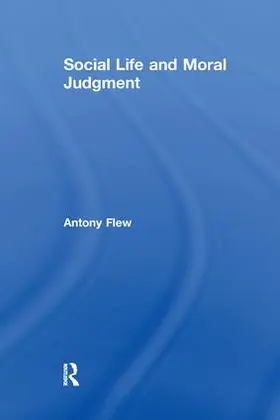 Flew |  Social Life and Moral Judgment | Buch |  Sack Fachmedien