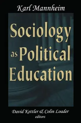 Mannheim |  Sociology as Political Education | Buch |  Sack Fachmedien