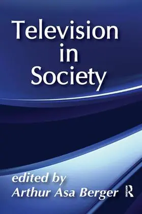 Berger |  Television in Society | Buch |  Sack Fachmedien