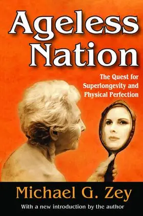 Zey |  Ageless Nation | Buch |  Sack Fachmedien