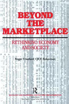 Friedland / Robertson |  Beyond the Marketplace | Buch |  Sack Fachmedien
