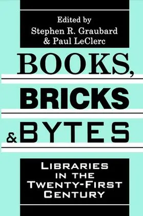Graubard / LeClerc | Books, Bricks and Bytes | Buch | 978-1-138-51972-5 | www2.sack.de