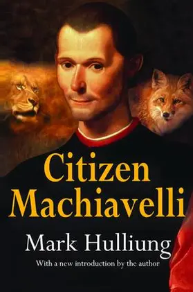 Hulliung |  Citizen Machiavelli | Buch |  Sack Fachmedien
