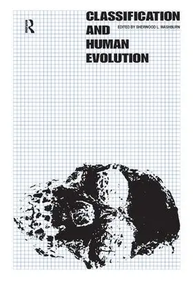Washburn | Classification and Human Evolution | Buch | 978-1-138-52063-9 | www2.sack.de