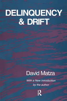 Matza |  Delinquency and Drift | Buch |  Sack Fachmedien