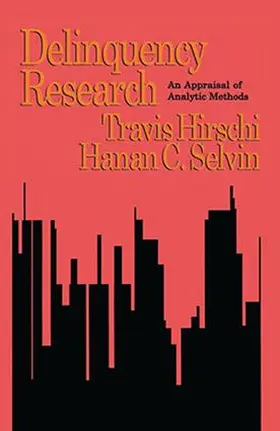 Hirschi / Selvin |  Delinquency Research | Buch |  Sack Fachmedien