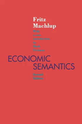 Machlup |  Economic Semantics | Buch |  Sack Fachmedien