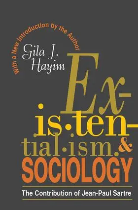 Hayim | Existentialism and Sociology | Buch | 978-1-138-52321-0 | sack.de