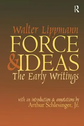 Lippmann | Force and Ideas | Buch | 978-1-138-52363-0 | www2.sack.de