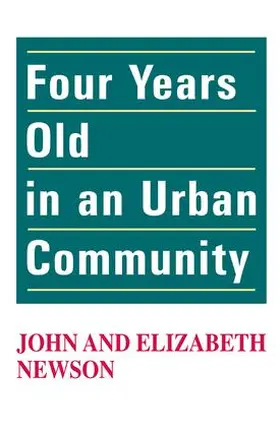 Newson |  Four Years Old in an Urban Community | Buch |  Sack Fachmedien