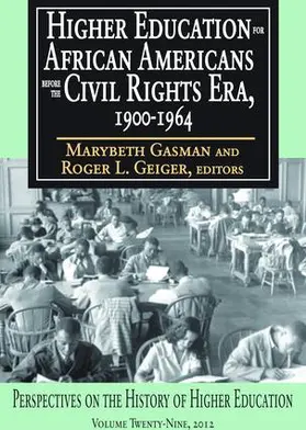 LaMay |  Higher Education for African Americans Before the Civil Rights Era, 1900-1964 | Buch |  Sack Fachmedien