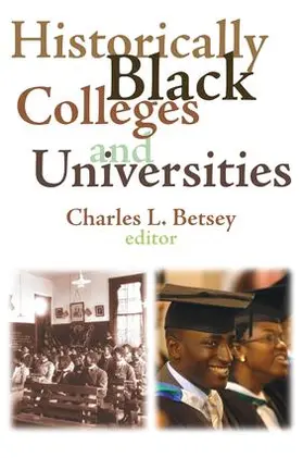 Betsey |  Historically Black Colleges and Universities | Buch |  Sack Fachmedien