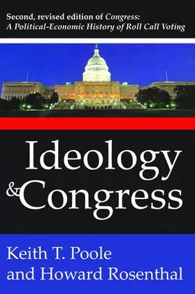 Rosenthal / Poole |  Ideology and Congress | Buch |  Sack Fachmedien