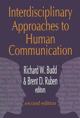 Ruben |  Interdisciplinary Approaches to Human Communication | Buch |  Sack Fachmedien