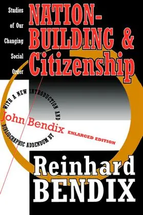 Bendix |  Nation-Building and Citizenship | Buch |  Sack Fachmedien