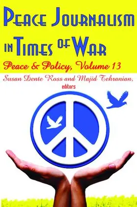 Tehranian |  Peace Journalism in Times of War | Buch |  Sack Fachmedien