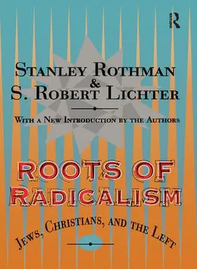 Rothman |  Roots of Radicalism | Buch |  Sack Fachmedien