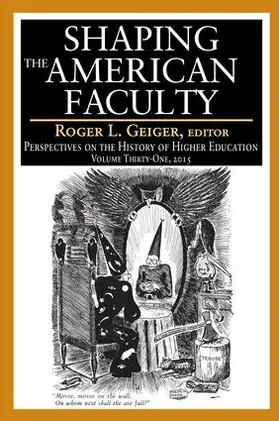 Geiger |  Shaping the American Faculty | Buch |  Sack Fachmedien