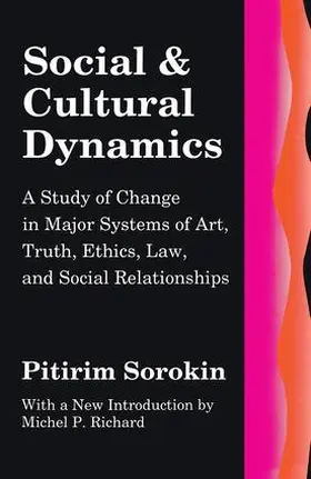 Sorokin |  Social and Cultural Dynamics | Buch |  Sack Fachmedien
