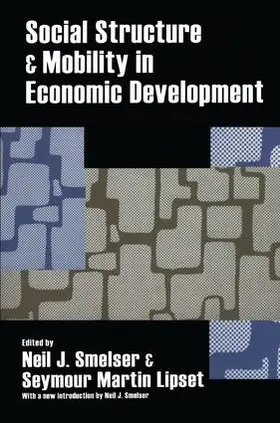 Lipset / Smelser |  Social Structure and Mobility in Economic Development | Buch |  Sack Fachmedien