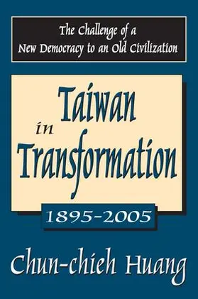 Huang |  Taiwan in Transformation 1895-2005 | Buch |  Sack Fachmedien