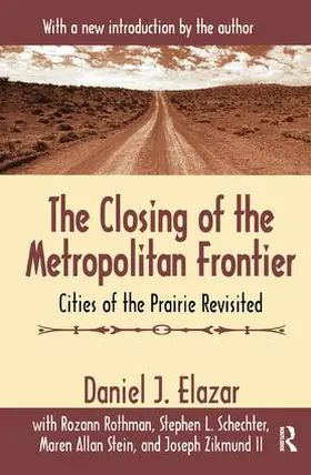 Elazar |  The Closing of the Metropolitan Frontier | Buch |  Sack Fachmedien