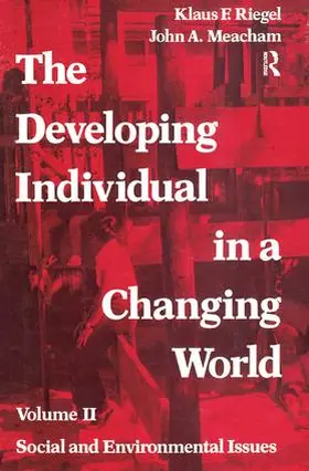 Gounev / Meacham | The Developing Individual in a Changing World | Buch | 978-1-138-53510-7 | sack.de