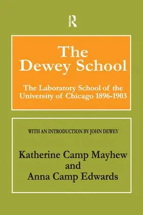 Edwards |  The Dewey School | Buch |  Sack Fachmedien