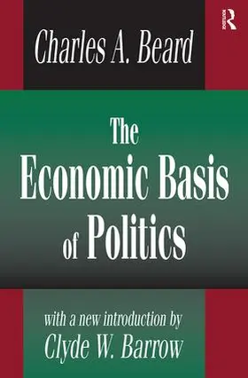 Beard |  The Economic Basis of Politics | Buch |  Sack Fachmedien