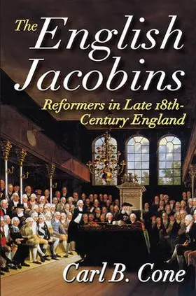 Cone |  The English Jacobins | Buch |  Sack Fachmedien