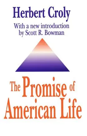 Croly |  The Promise of American Life | Buch |  Sack Fachmedien