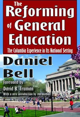 Barnett / Bell |  The Reforming of General Education | Buch |  Sack Fachmedien