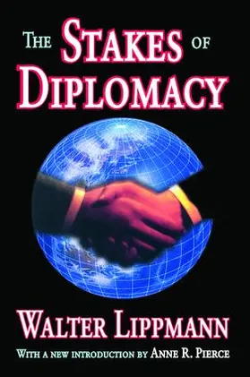 Lippmann | The Stakes of Diplomacy | Buch | 978-1-138-53876-4 | sack.de