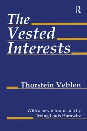 Veblen | The Vested Interests | Buch | 978-1-138-53936-5 | sack.de