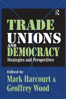 Wood |  Trade Unions and Democracy | Buch |  Sack Fachmedien