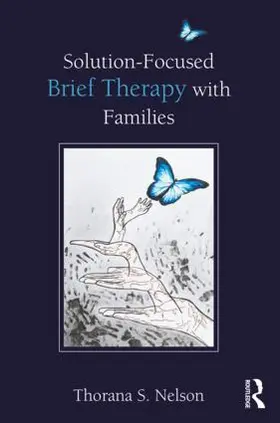 Nelson | Solution-Focused Brief Therapy with Families | Buch | 978-1-138-54116-0 | sack.de