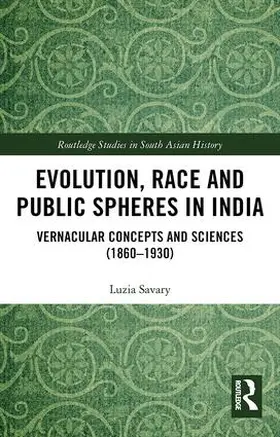 Savary |  Evolution, Race and Public Spheres in India | Buch |  Sack Fachmedien