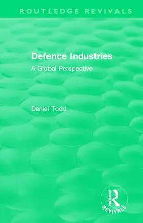 Todd |  : Defence Industries (1988) | Buch |  Sack Fachmedien