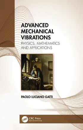 Gatti |  Advanced Mechanical Vibrations | Buch |  Sack Fachmedien