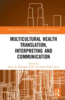 Ji / Taibi / Crezee |  Multicultural Health Translation, Interpreting and Communication | Buch |  Sack Fachmedien