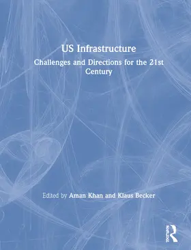 Khan / Becker |  US Infrastructure | Buch |  Sack Fachmedien